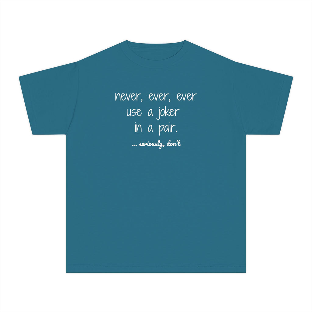 Youth Tee — never use a joker in a pair
