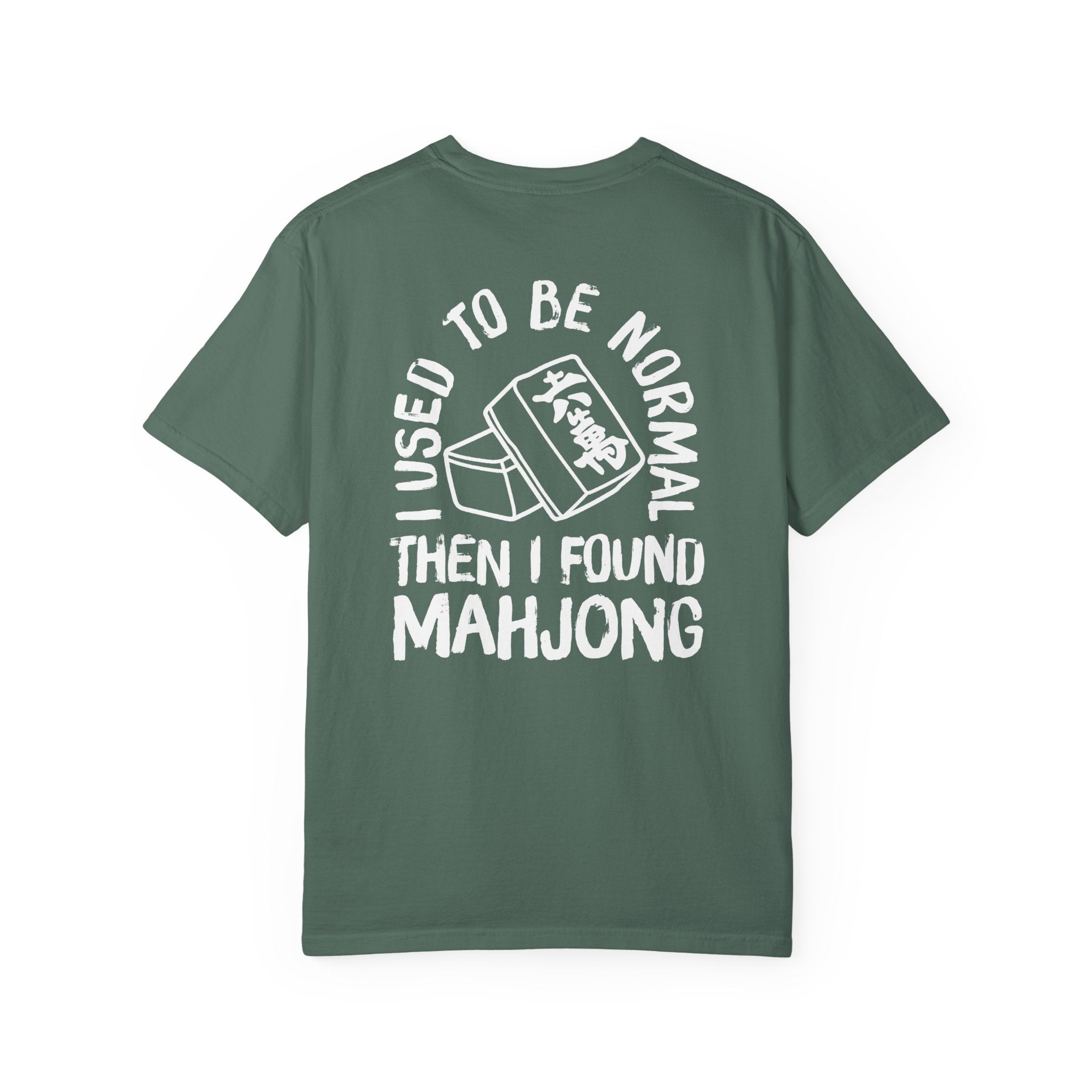 T-Shirt - I Used to Be Normal Then I Found Mahjong (Comfort Colors - Unisex)