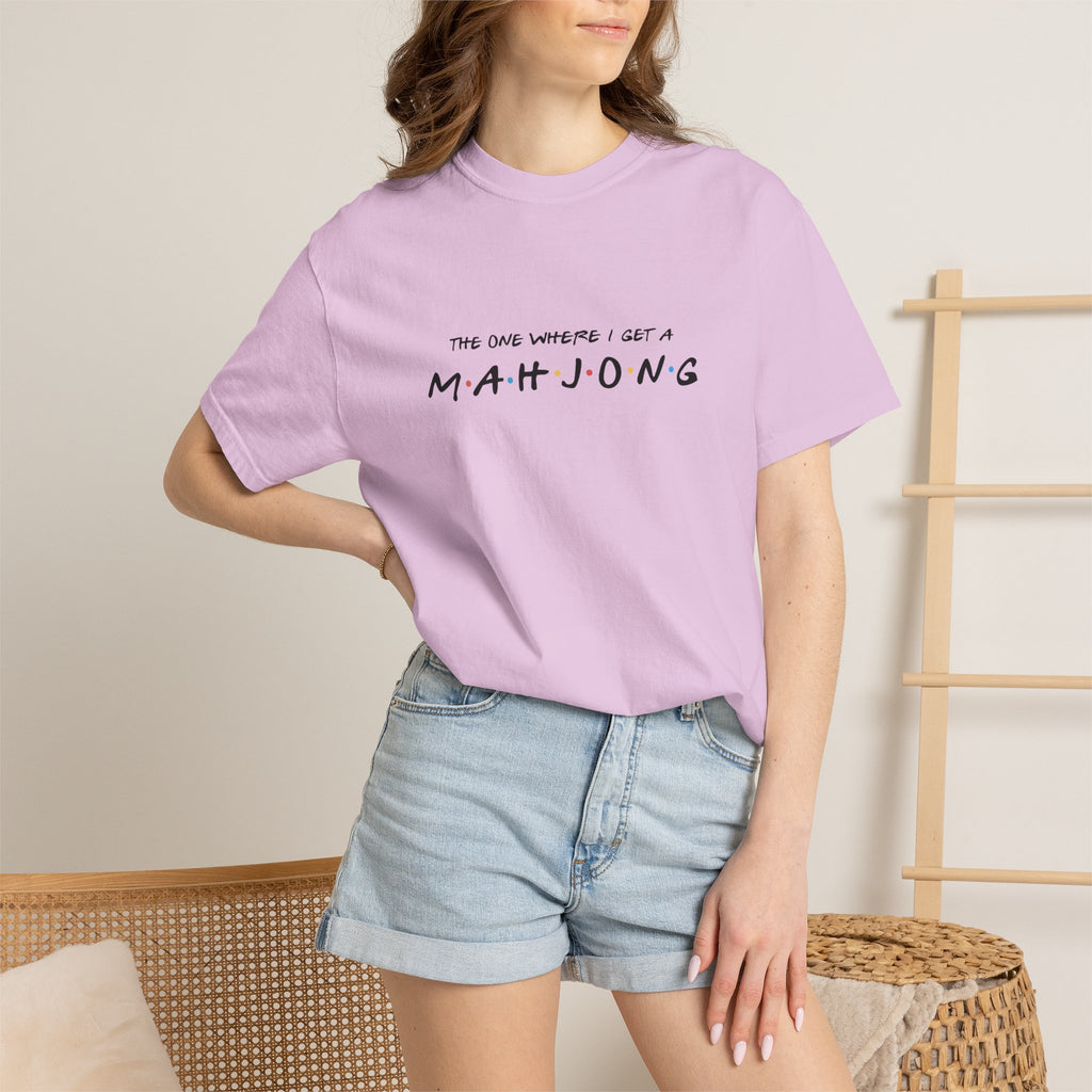 T-Shirt - The One Where I Get a Mahjong (Comfort Colors-Unisex)