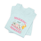 T-Shirt - Mahjong and Mimosas (Bella + Canvas - Unisex)