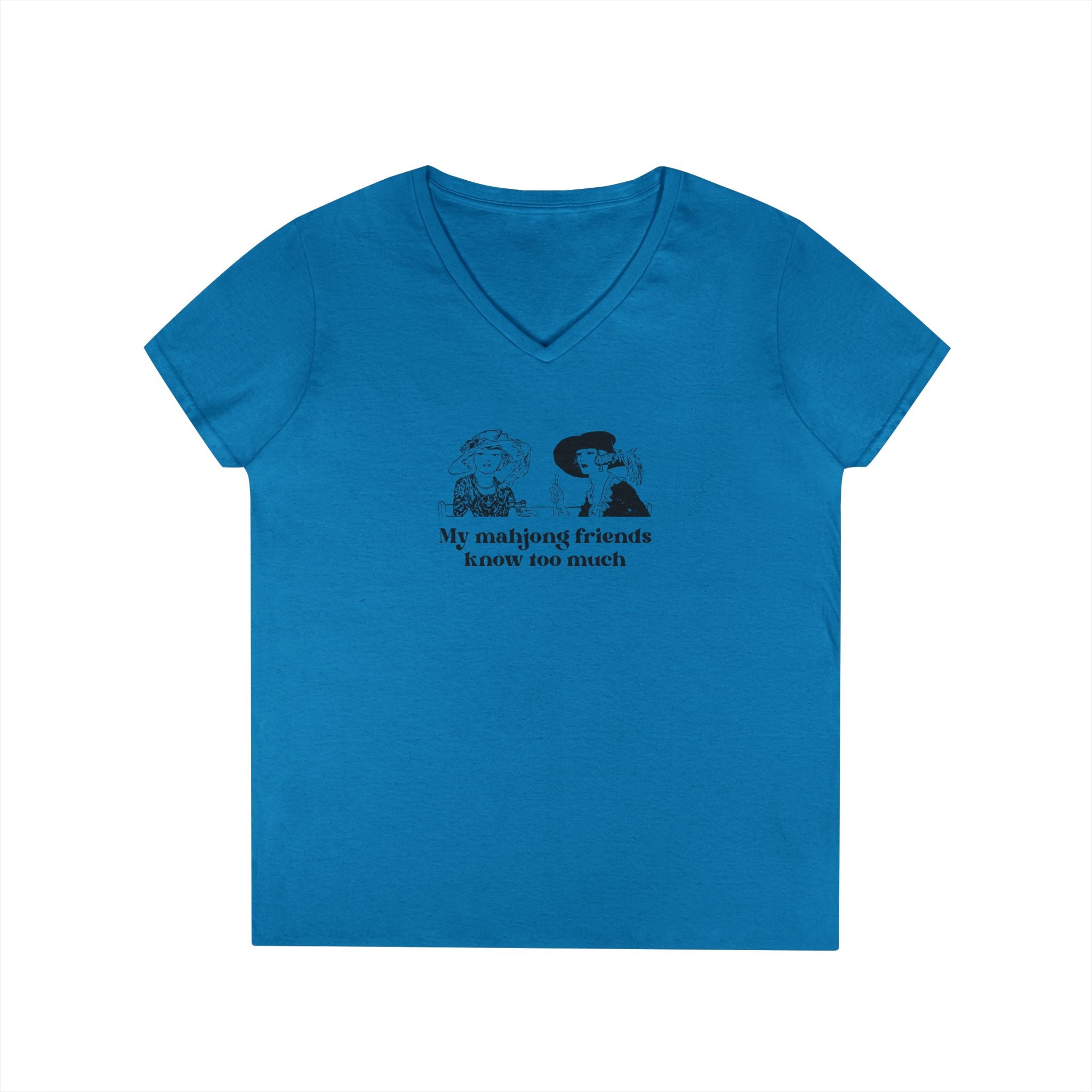 T-Shirt - My Mahjong Friends Know Too Much (Women's V-Neck)