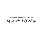 Sticker - The One Where I Get a Mahjong
