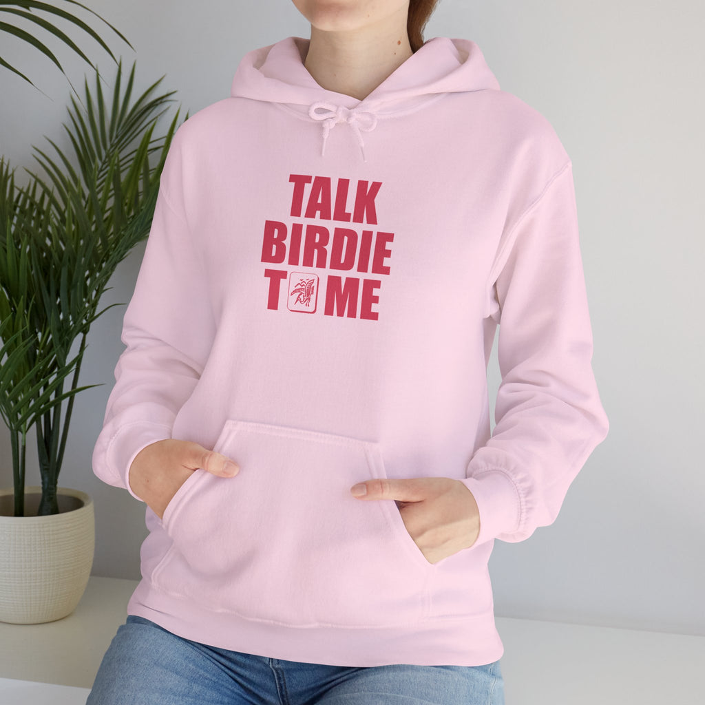 Hoodie - Talk Birdie To Me