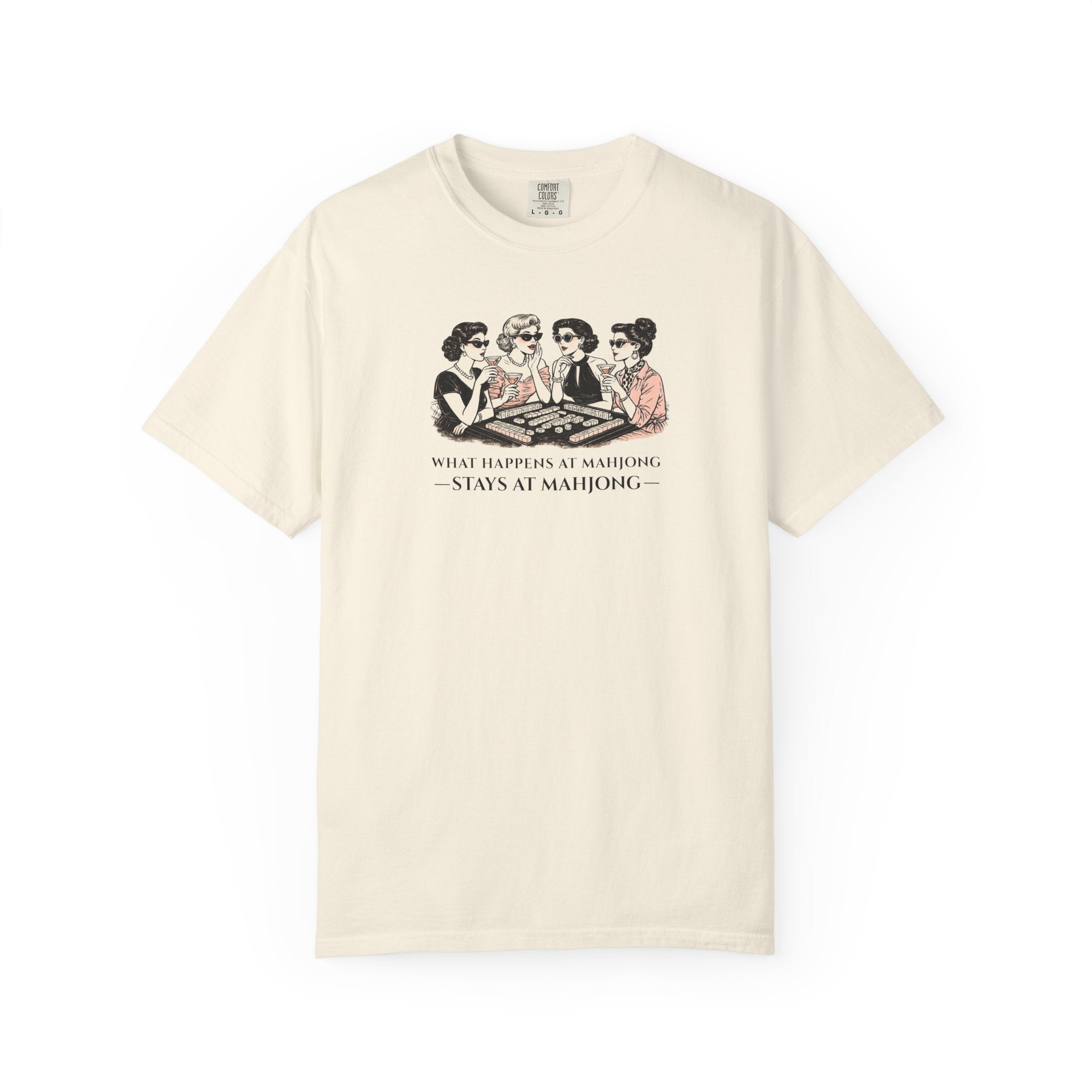T-Shirt — "What Happens at Mahjong… Stays at Mahjong" (Comfort Colors - Unisex)