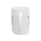 Mug-  Let’s Have a BAM good time