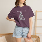 T-Shirt - Is It My Turn Yet? (Comfort Colors - Unisex)