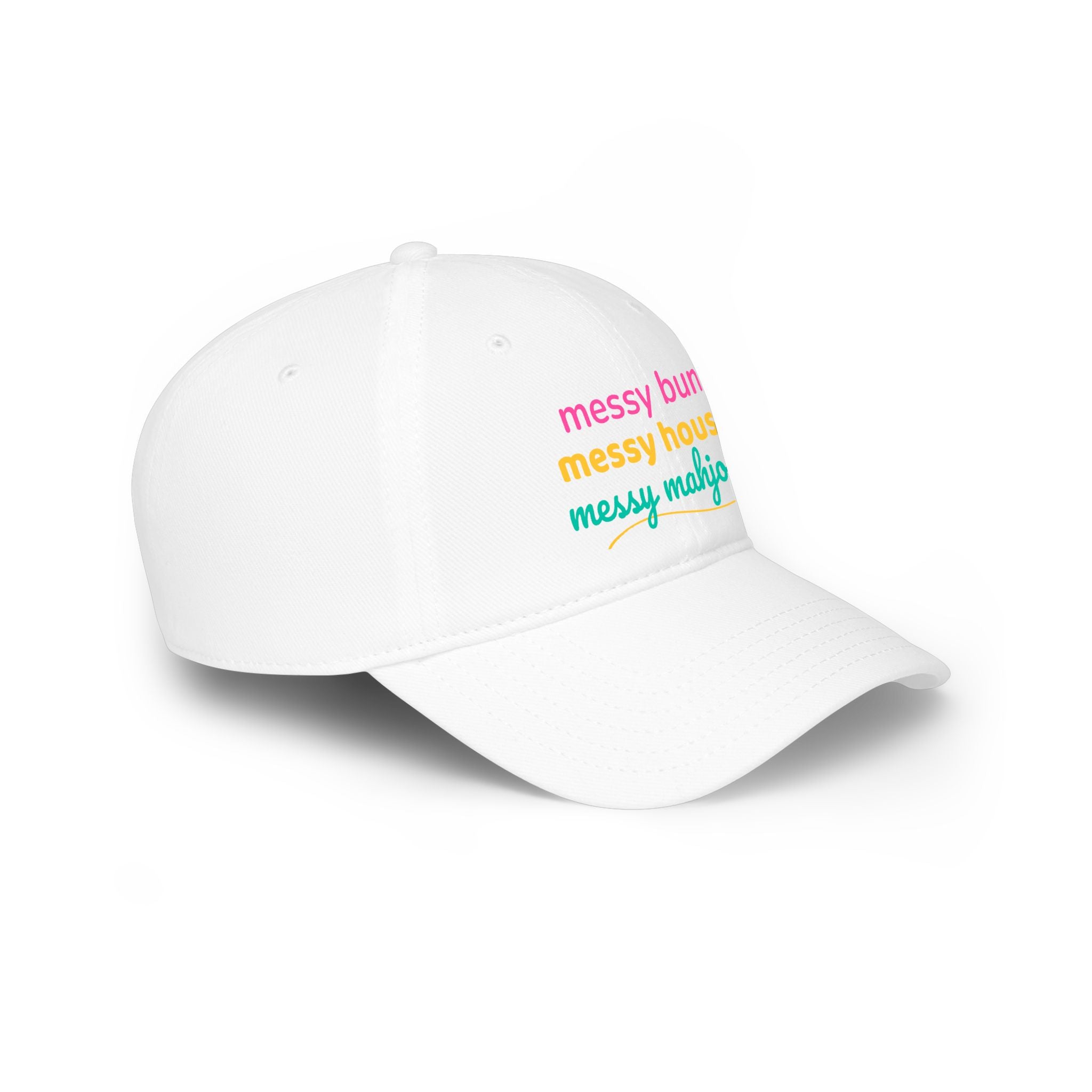 Baseball Hat - messy bun. messy house. messy mahjong.