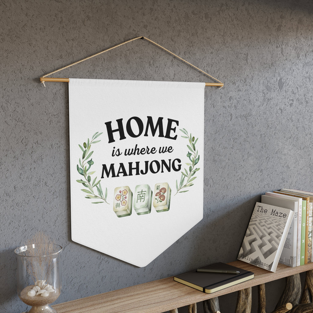 Wall Banner — "Home Is Where We Mahjong"