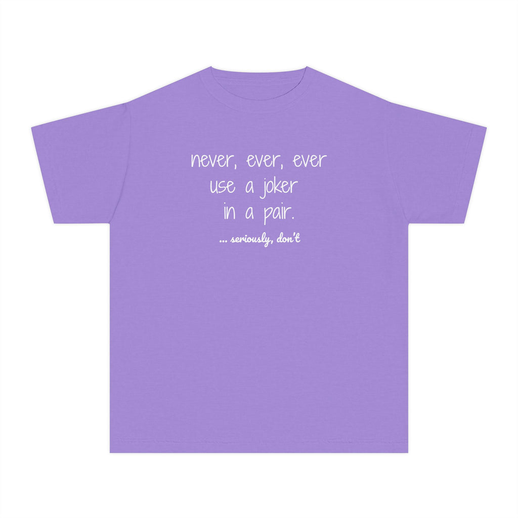 Youth Tee — never use a joker in a pair