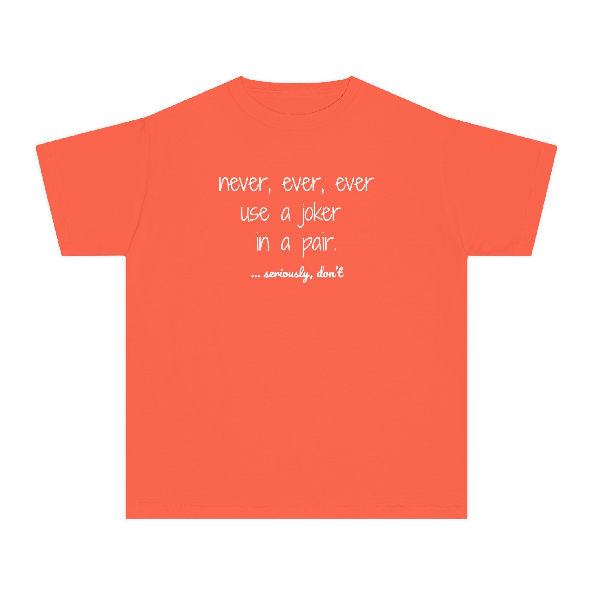 Youth Tee — never use a joker in a pair