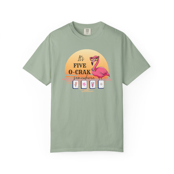 T-Shirt - It's Five O-Crak Somewhere (Comfort Colors - Unisex)