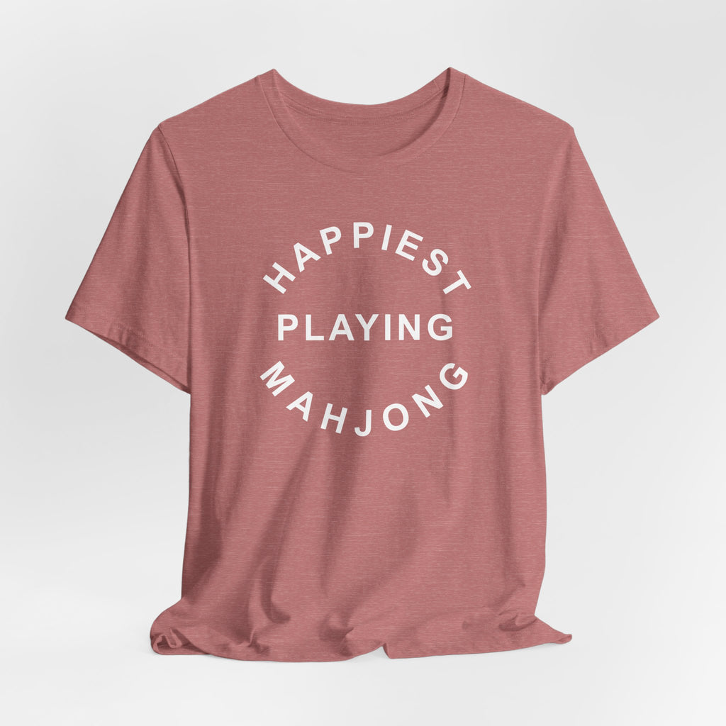 T-Shirt - Happiest Playing Mahjong (Bella+Canvas - Unisex)