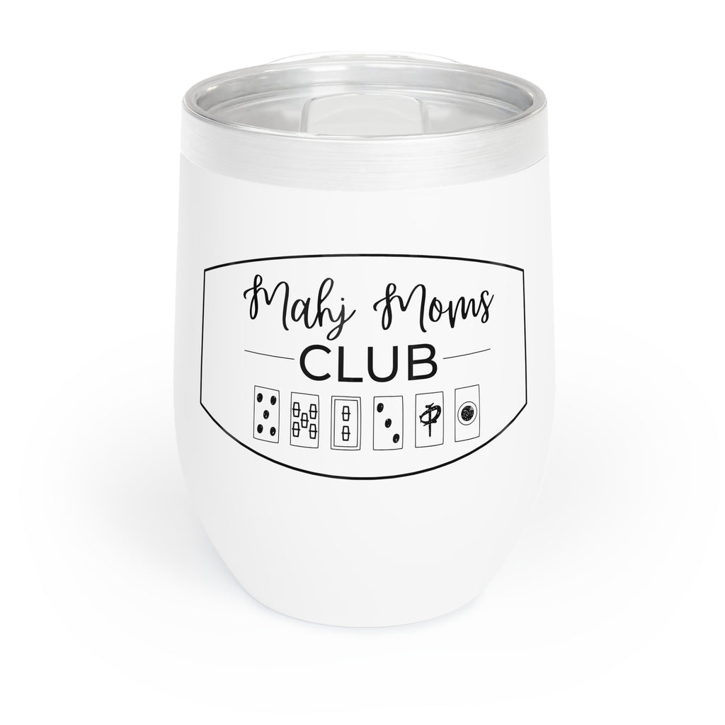 Chill Wine Tumbler - Mahj Moms Club