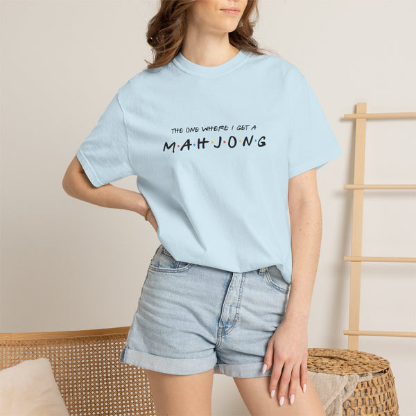 T-Shirt - The One Where I Get a Mahjong (Comfort Colors-Unisex)