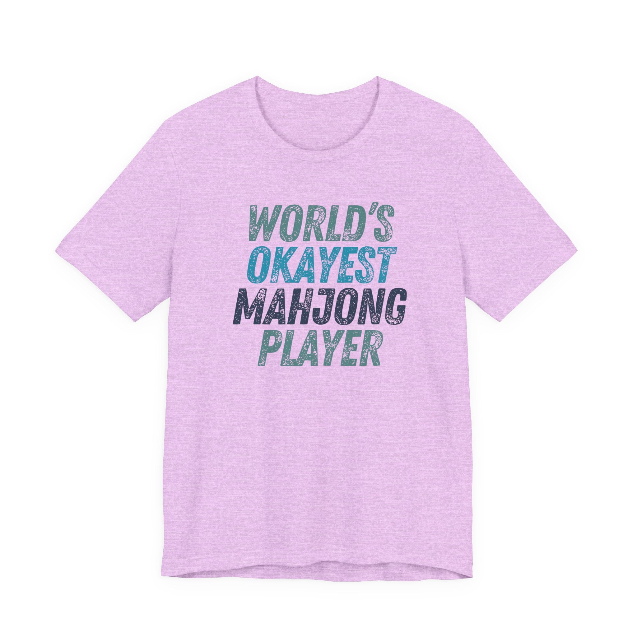 T-Shirt - World's Okayest Mahjong Player (Bella+Canvas - Unisex)