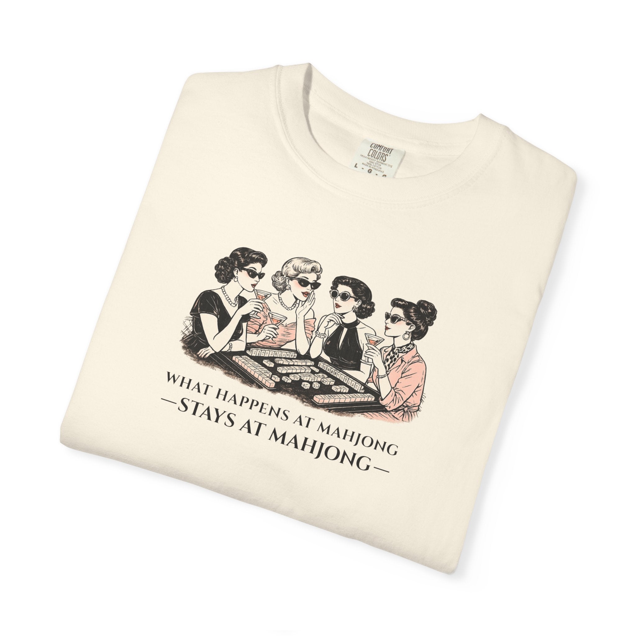T-Shirt — "What Happens at Mahjong… Stays at Mahjong" (Comfort Colors - Unisex)