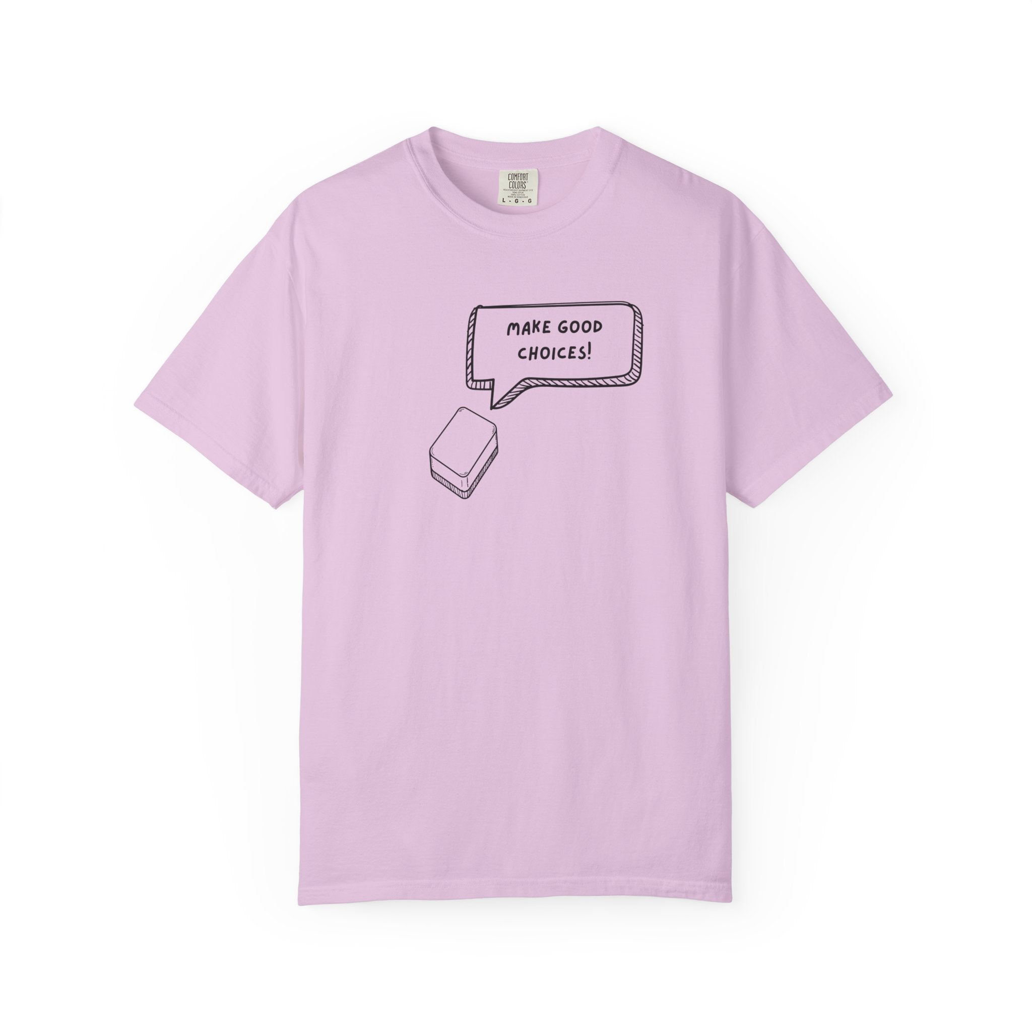 T-Shirt - Blank Tile - Make Good Choices (Comfort Colors - Unisex)