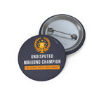 Pin - Undisputed Mahjong Champion (At Least Until Next Game)
