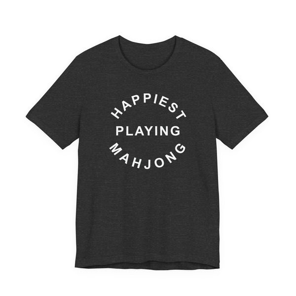 T-Shirt - Happiest Playing Mahjong (Bella+Canvas - Unisex)