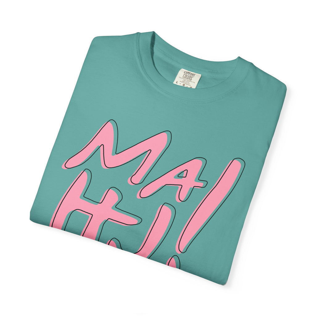 T-Shirt - MaHJ! (Comfort Colors - Unisex)