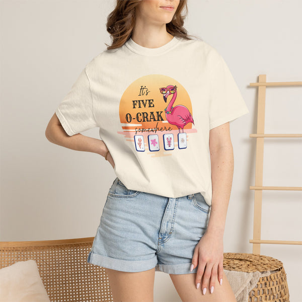 T-Shirt - It's Five O-Crak Somewhere (Comfort Colors - Unisex)