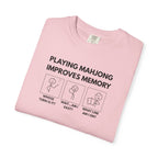 T-Shirt - Mahjong Improves Memory (Comfort Colors - Unisex)