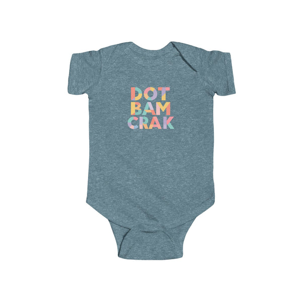 DOT BAM CRAK - Infant Bodysuit