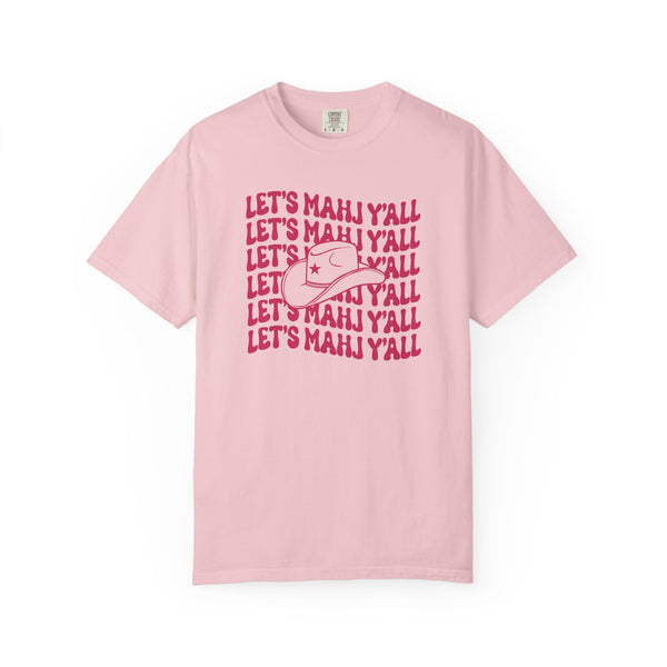 T-Shirt - Let’s Mahj Y’all (Comfort Colors - Unisex)