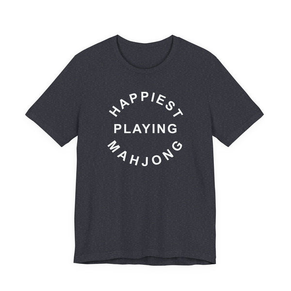 T-Shirt - Happiest Playing Mahjong (Bella+Canvas - Unisex)