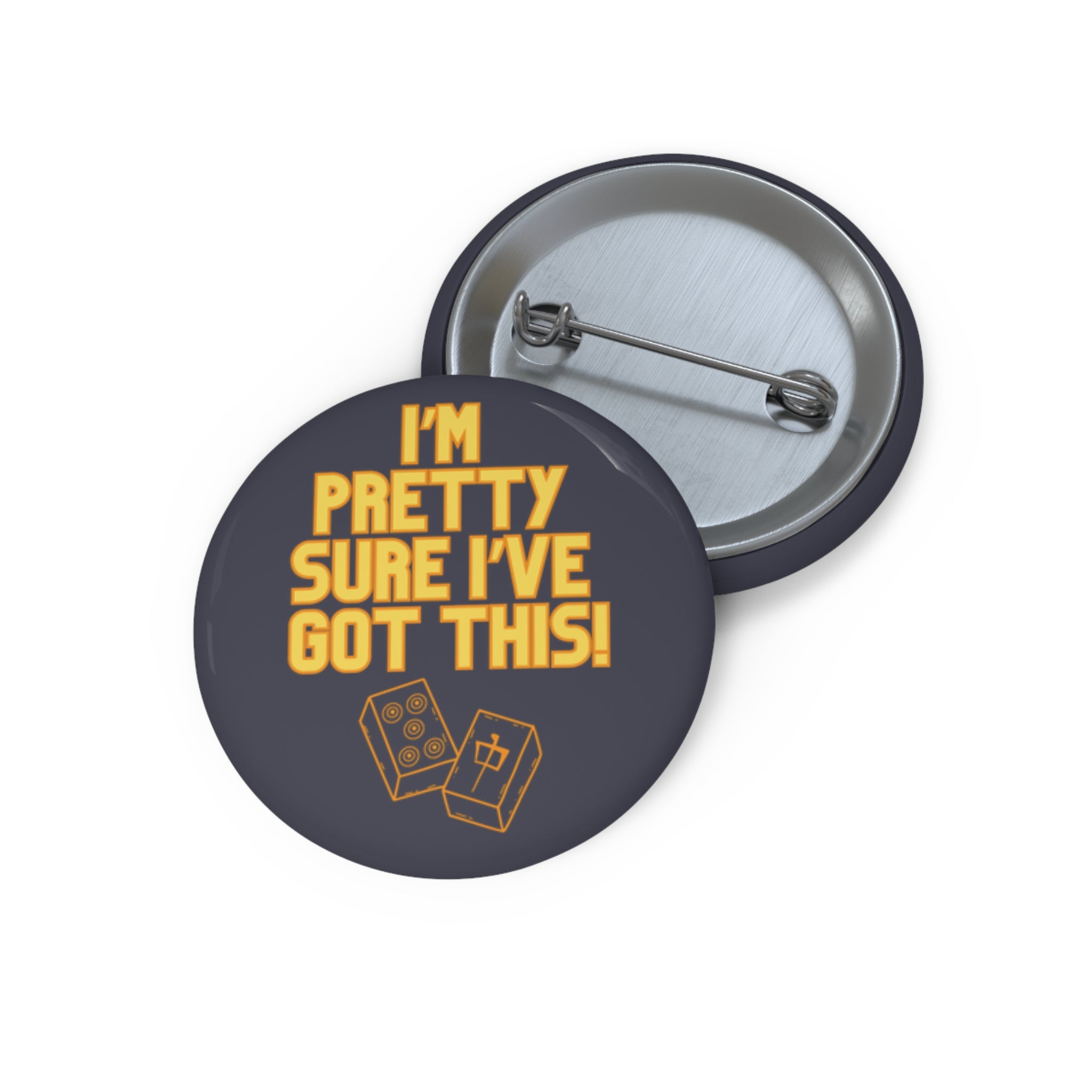 Pin - I'm Pretty Sure I've Got This!