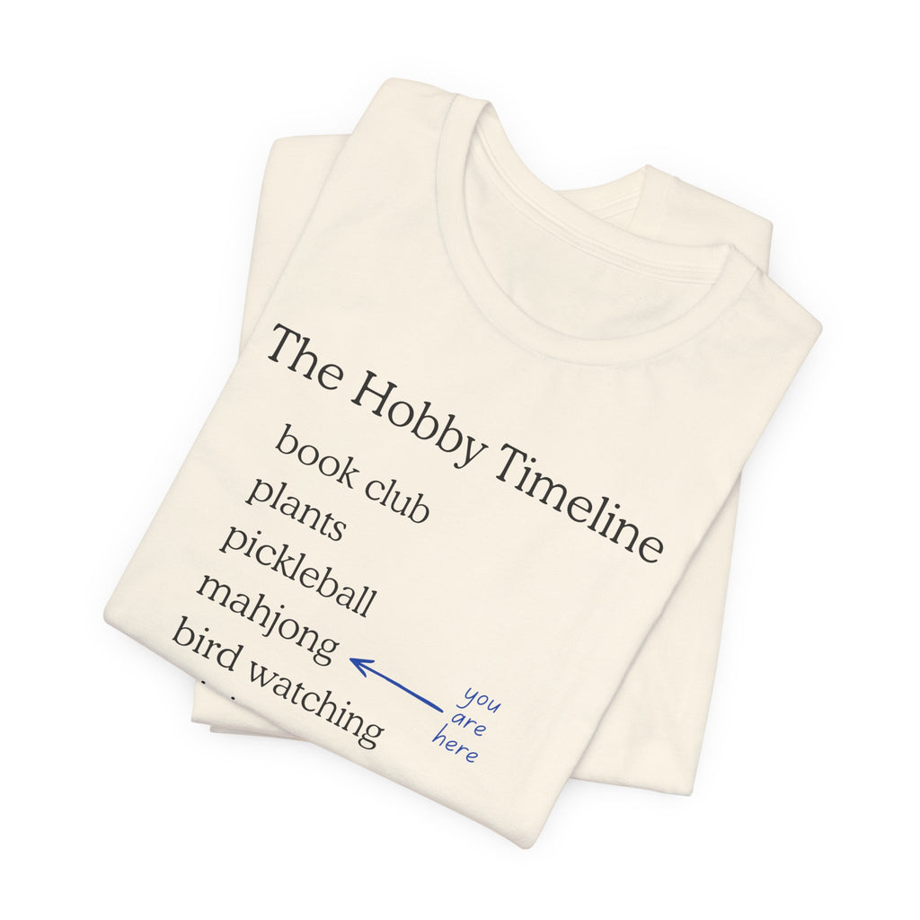 T-Shirt - Hobby Timeline Tee (Bella+Canvas - Unisex)