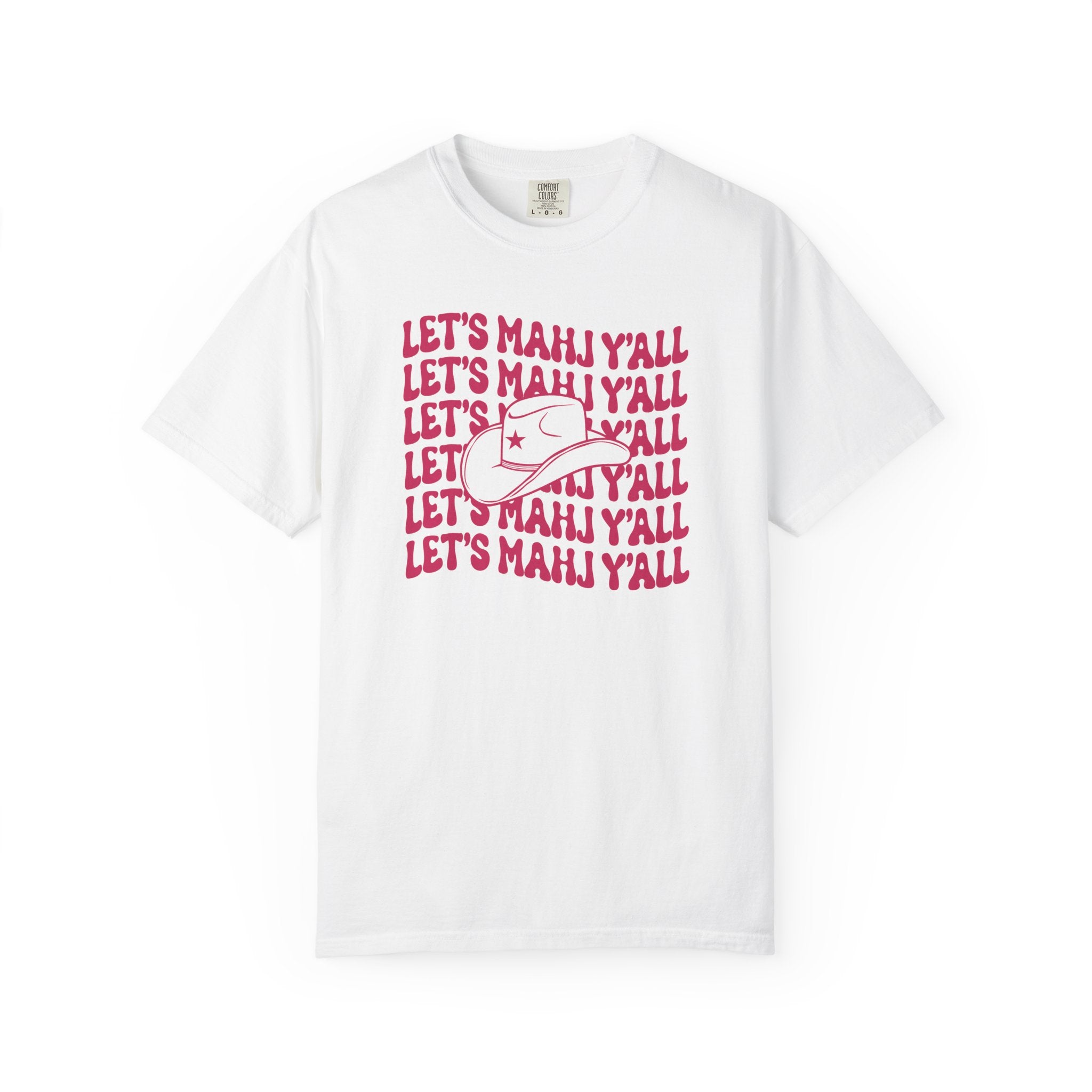 T-Shirt - Let’s Mahj Y’all (Comfort Colors - Unisex)