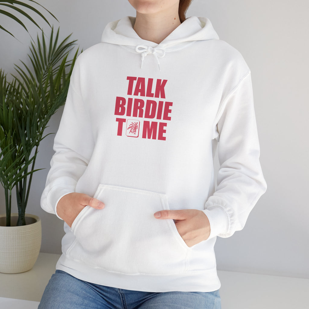 Hoodie - Talk Birdie To Me