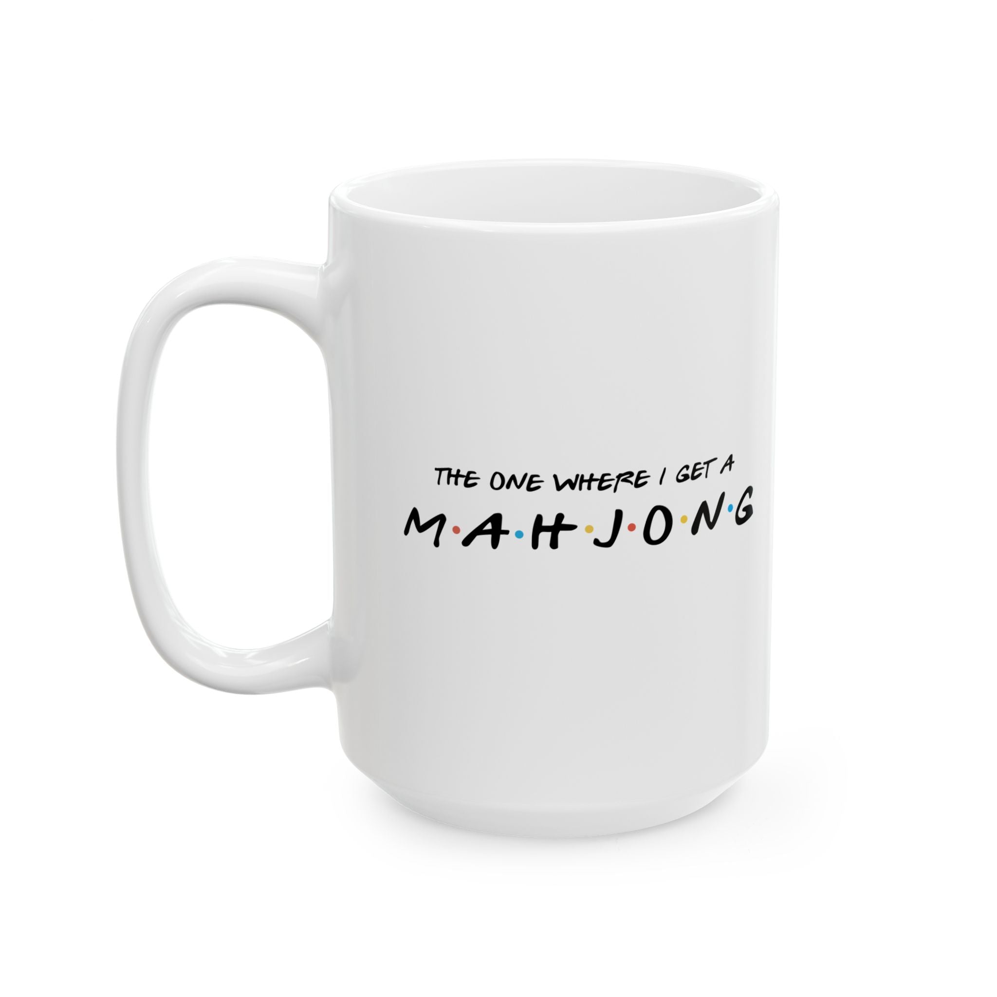 Mug - The One Where I Get A Mahjong