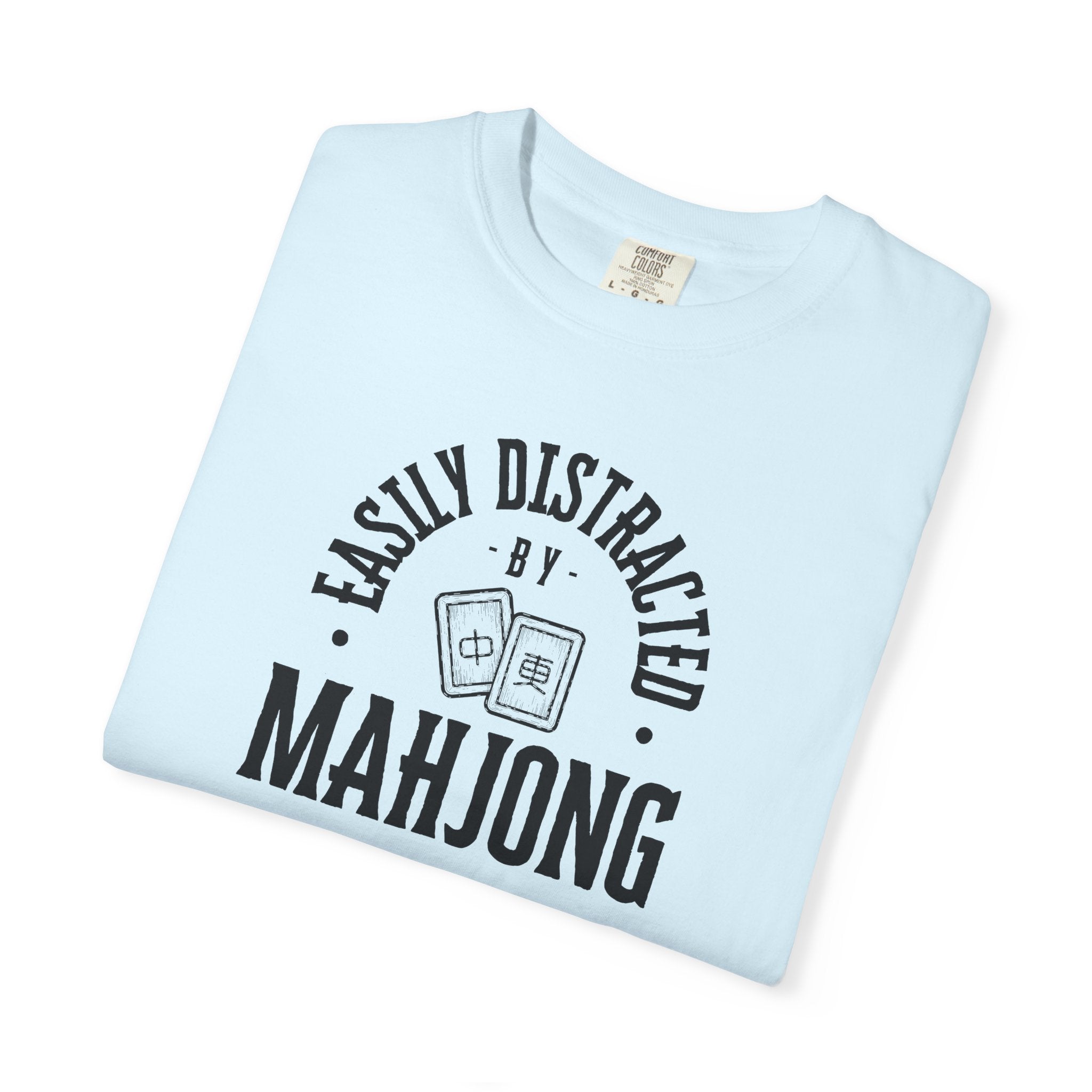 T-Shirt - Easily Distracted by Mahjong (Comfort Colors - Unisex)