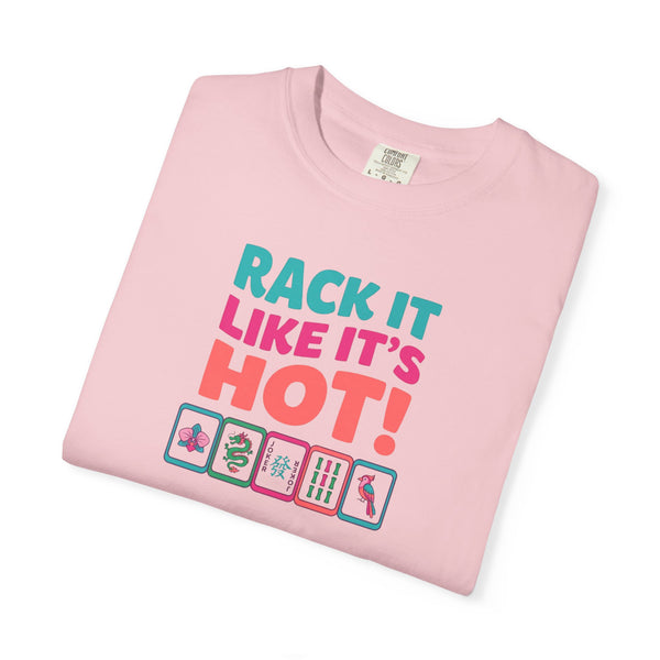 T-Shirt — "Rack It Like It's Hot" (Comfort Colors - Unisex)