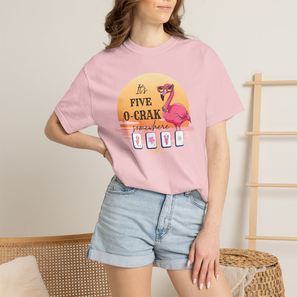 T-Shirt - It's Five O-Crak Somewhere (Comfort Colors - Unisex)
