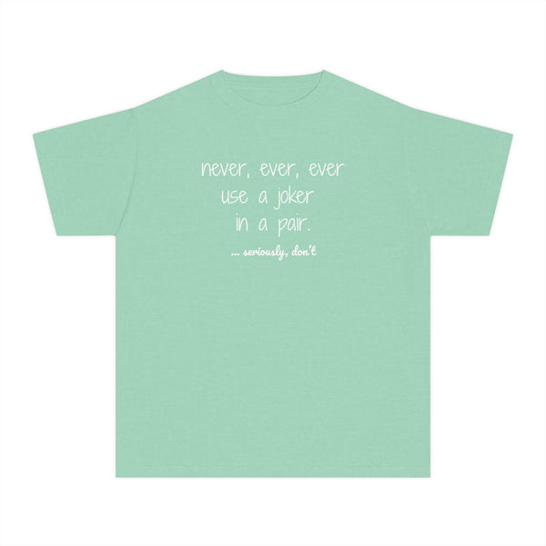Youth Tee — never use a joker in a pair