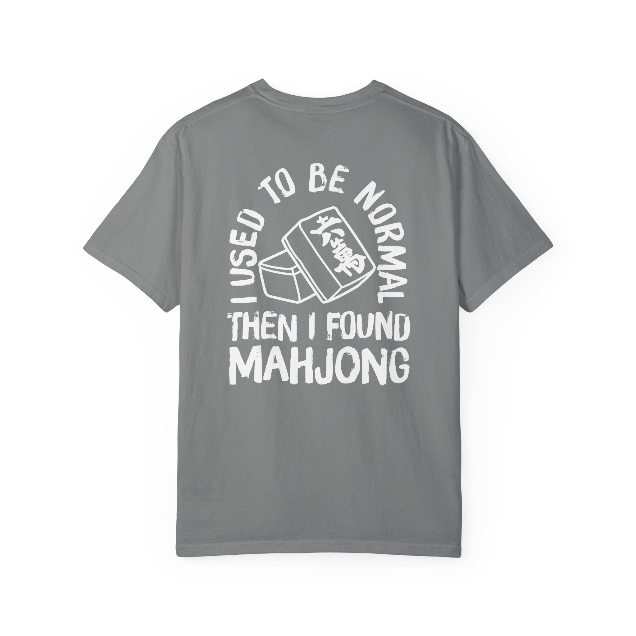 T-Shirt - I Used to Be Normal Then I Found Mahjong (Comfort Colors - Unisex) Main image