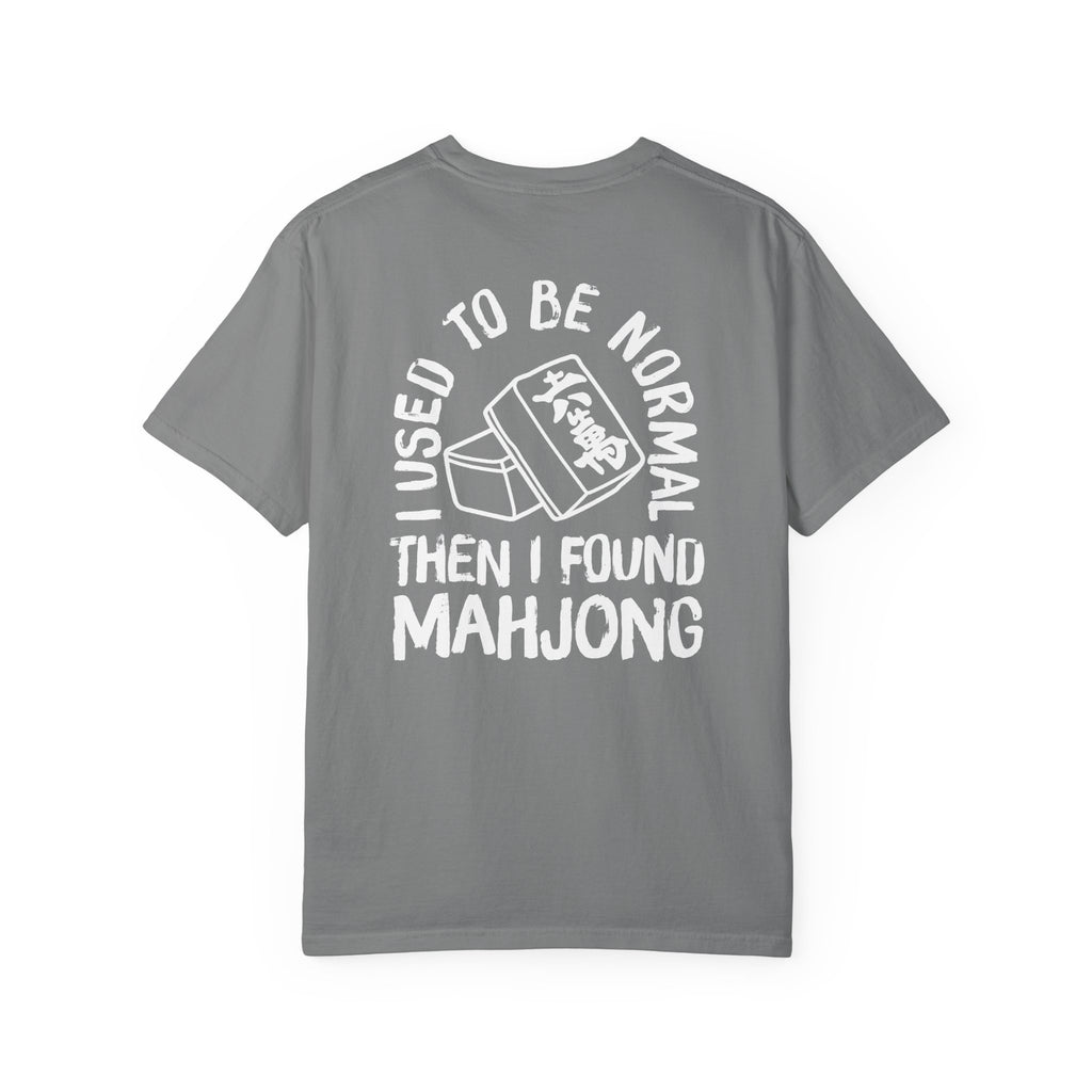 T-Shirt - I Used to Be Normal Then I Found Mahjong (Comfort Colors - Unisex)