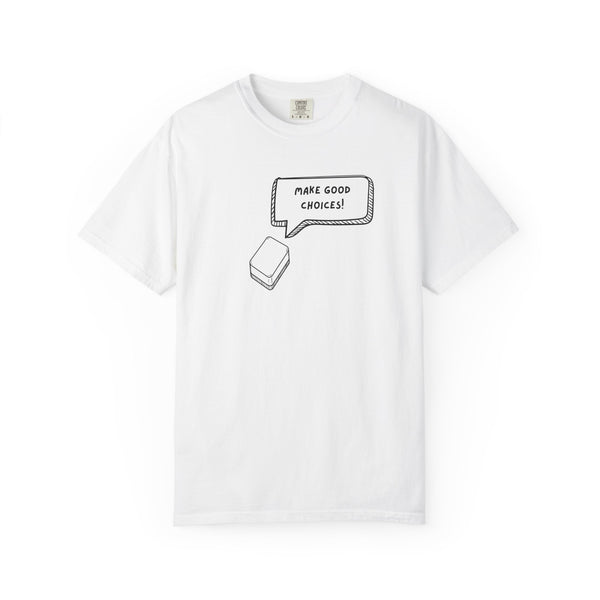 T-Shirt - Blank Tile - Make Good Choices (Comfort Colors - Unisex)