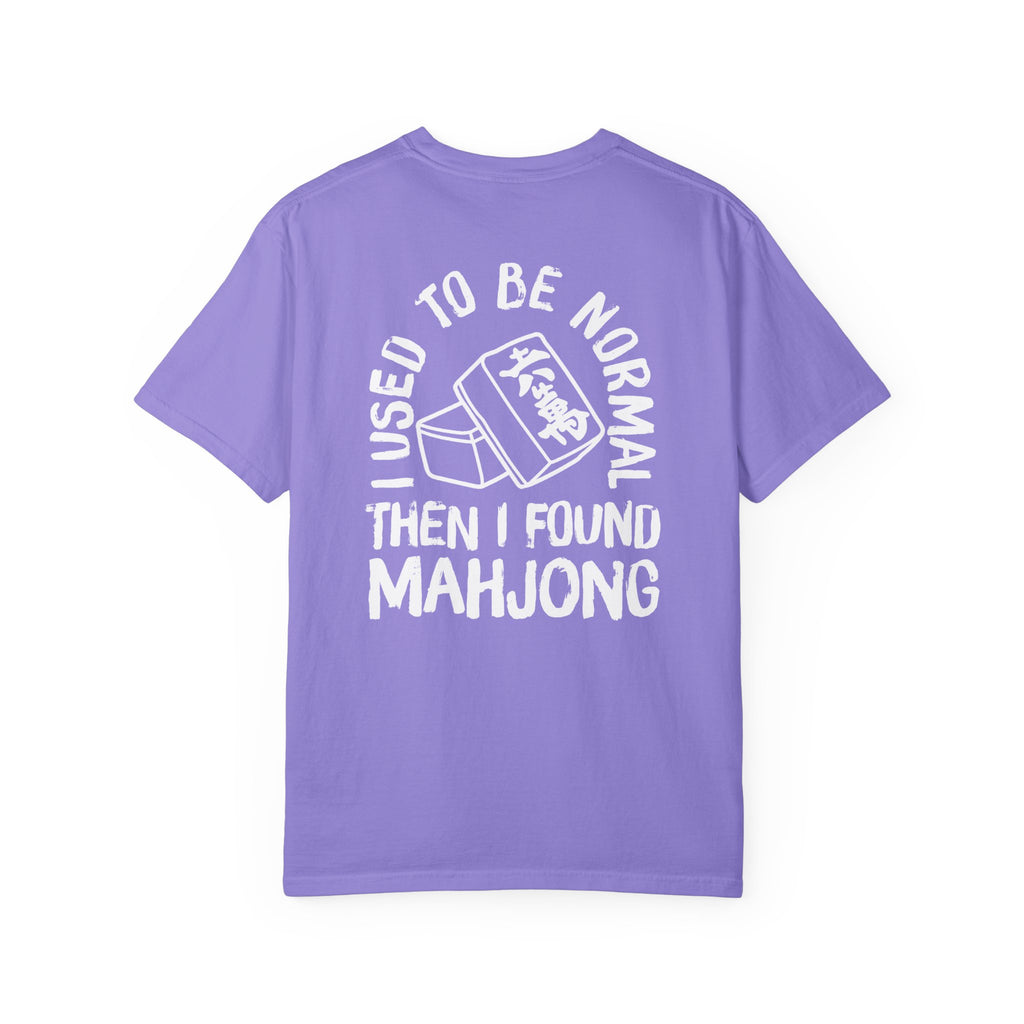 T-Shirt - I Used to Be Normal Then I Found Mahjong (Comfort Colors - Unisex)