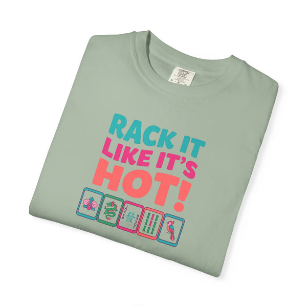 T-Shirt — "Rack It Like It's Hot" (Comfort Colors - Unisex)