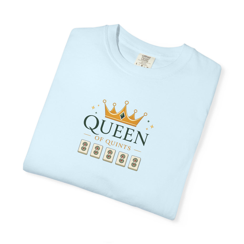 T-Shirt - Queen of Quints (Comfort Colors - Unisex)