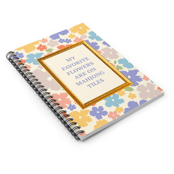 Spiral Notebook - My Favorite Flowers Are Mahjong Tiles