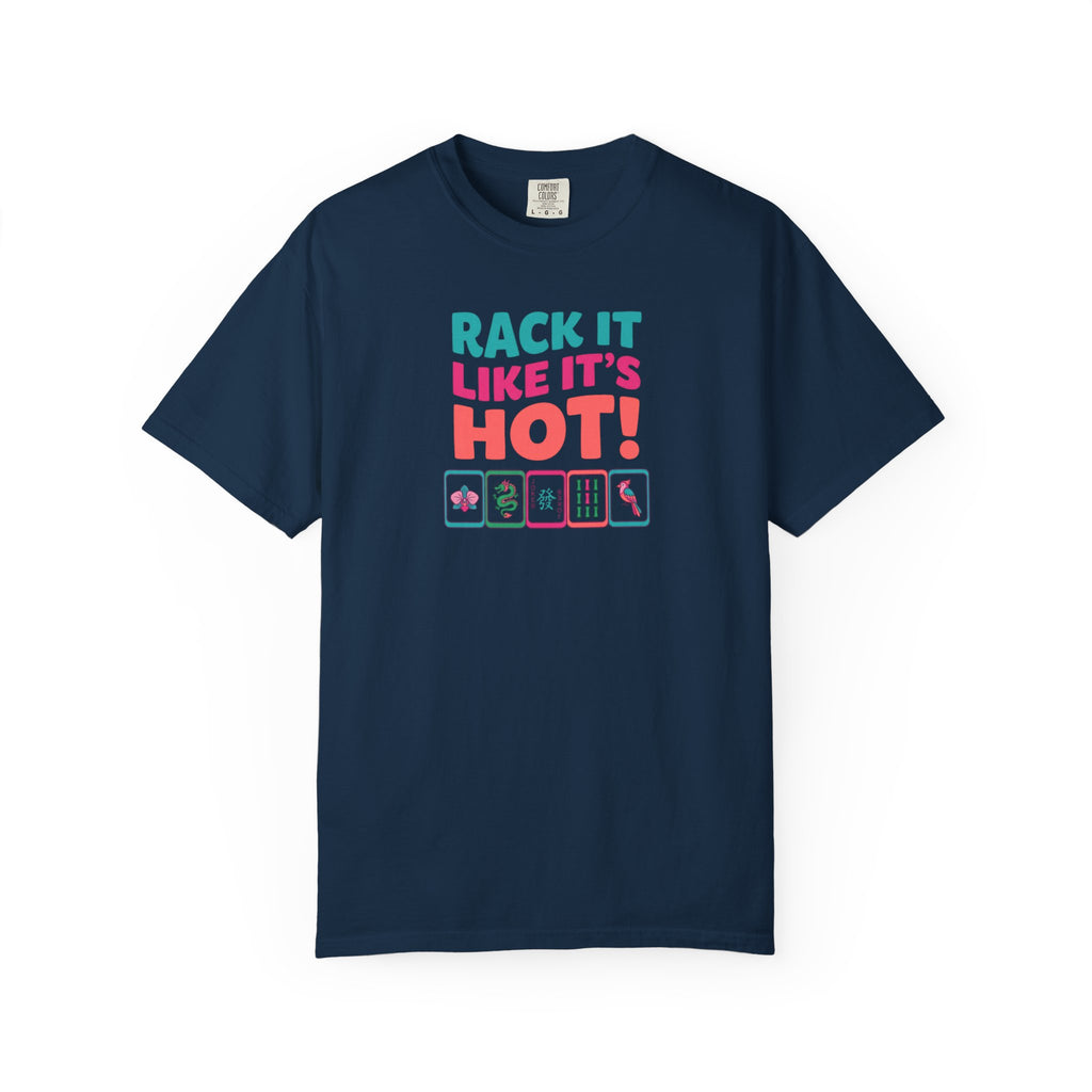 T-Shirt — "Rack It Like It's Hot" (Comfort Colors - Unisex)