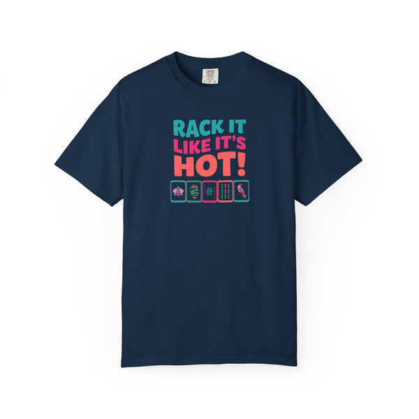 T-Shirt — "Rack It Like It's Hot" (Comfort Colors - Unisex)