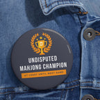 Pin - Undisputed Mahjong Champion (At Least Until Next Game)