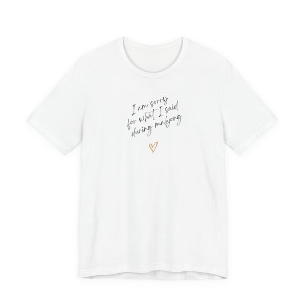 T-Shirt - I'm sorry for what I said during mahjong (Bella+Canvas - Unisex)