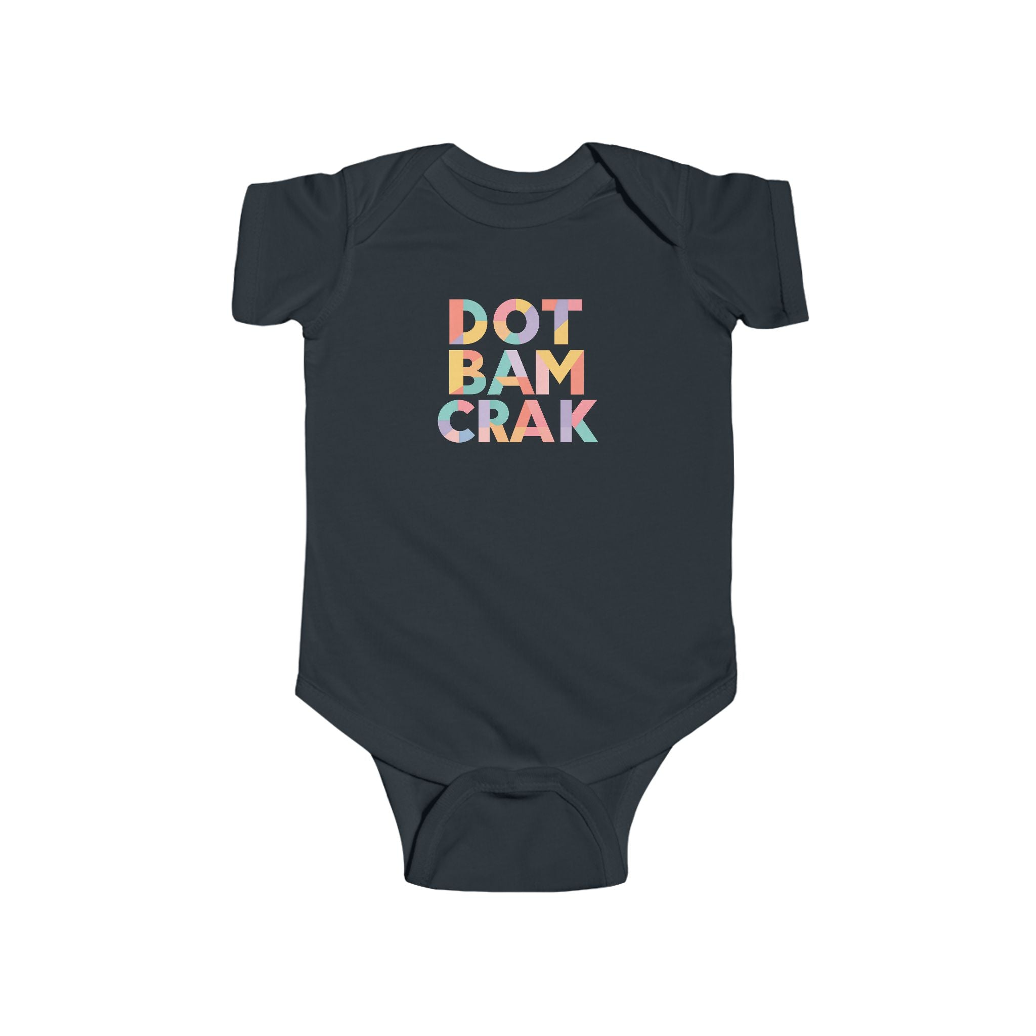 DOT BAM CRAK - Infant Bodysuit